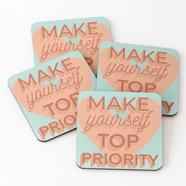Item preview, Make Yourself Top Priority designed and sold by Emma Seiz.