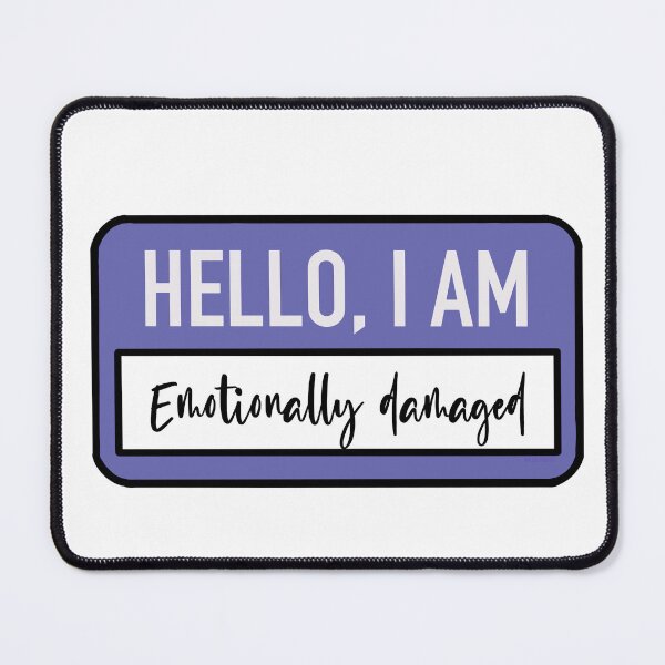 Item preview, Hello, I am Emotionally Damaged designed and sold by HallyuHeaven.