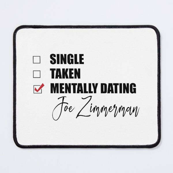 Item preview, Mentally Dating Joe Zimmerman designed and sold by Bend-The-Trendd.