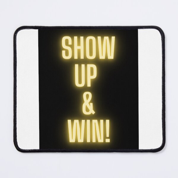Item preview, Show up and win designed and sold by Stationeryamore.