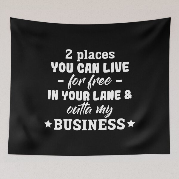 Item preview, 2 Places You Can Live For Free White Text. designed and sold by RaybenMedia.