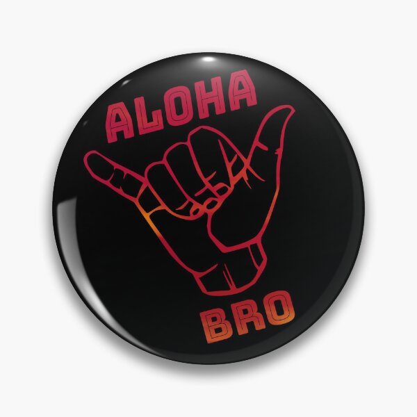 Artikelvorschau, Shaka Aloha Bro entworfen und verkauft von Twix ⭐⭐⭐⭐⭐.