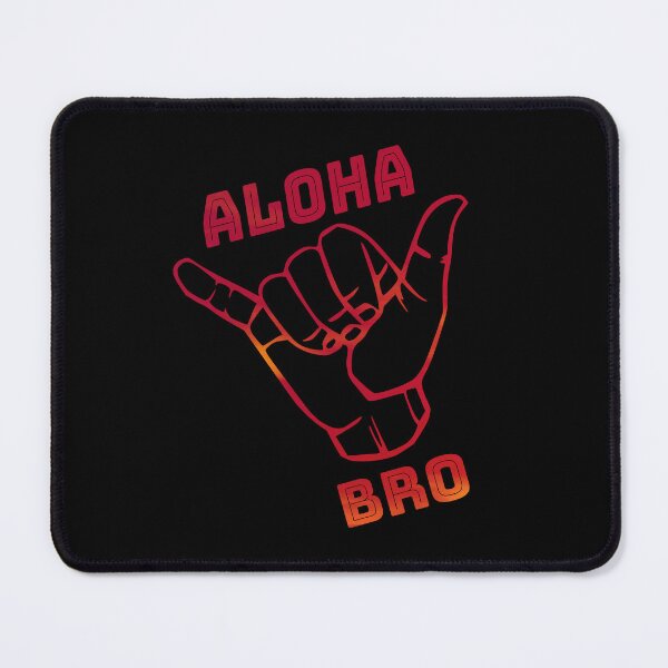Item preview, Shaka Aloha Bro designed and sold by Twix ⭐⭐⭐⭐⭐.