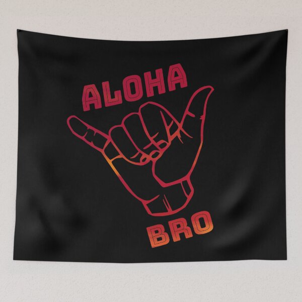 Item preview, Shaka Aloha Bro designed and sold by Twix ⭐⭐⭐⭐⭐.