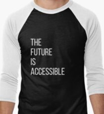 The Future Is Accessible Men's Baseball ¾ T-Shirt