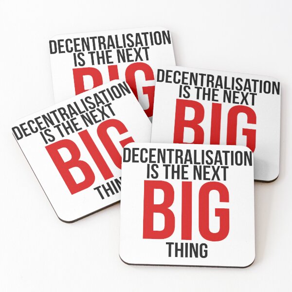 Item preview, Decentralisation is the next Big thing designed and sold by H3arthack3r.