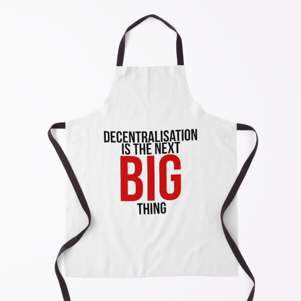 Item preview, Decentralisation is the next Big thing designed and sold by H3arthack3r.