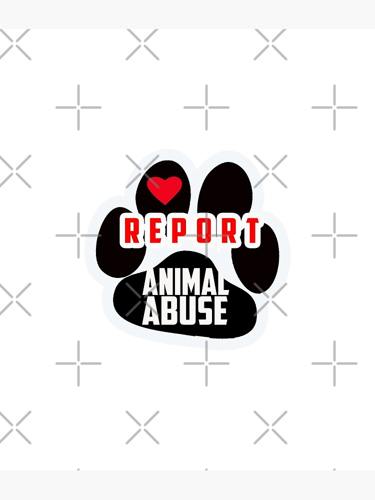 report-animal-abuse-sticker-be-the-voice-animal-rights-poster