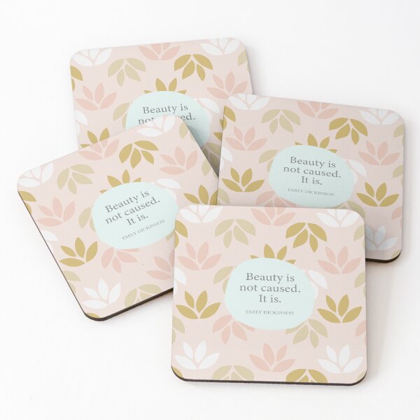 Item preview, Beauty is not caused. It is. ― Emily Dickinson designed and sold by StudioCitrine.