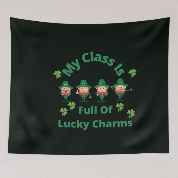 Item preview, My Class Is Full Of Lucky Charms  | Funny St Patricks Day Teachers Tee designed and sold by StreetShirts1.