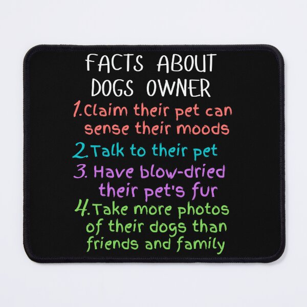 Item preview, funny facts about dogs owners and great gift dogs lover designed and sold by salahnewdesign.
