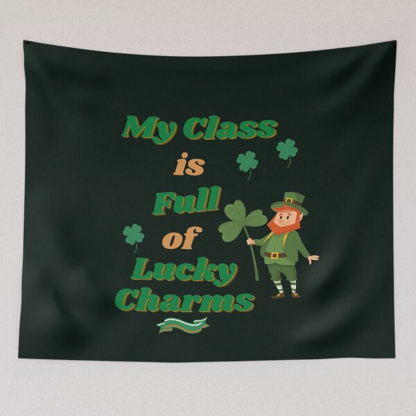 Item preview, My Class Is Full Of Lucky Charms  | Funny St Patricks Day Teachers Tee designed and sold by StreetShirts1.