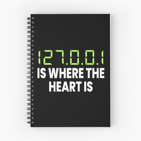 Item preview, 127.0.0.1 Is Where The Heart Is Funny Computer Geek designed and sold by ZiesMerch.