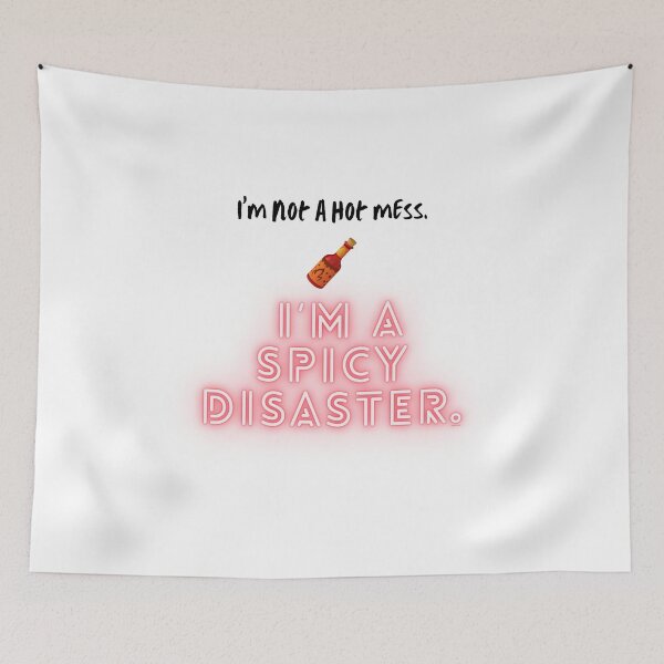 Item preview, I'm a Spicy Disaster designed and sold by Caitlin Barlow-VanMeter.