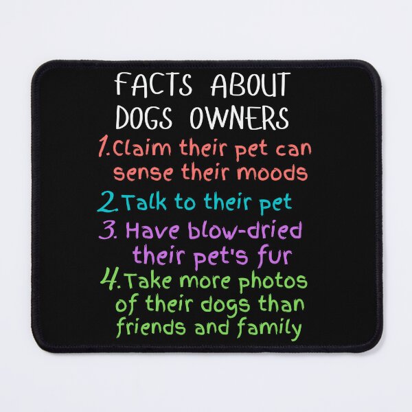 Item preview, funny facts about dogs owners and great gift dogs lover designed and sold by salahnewdesign.