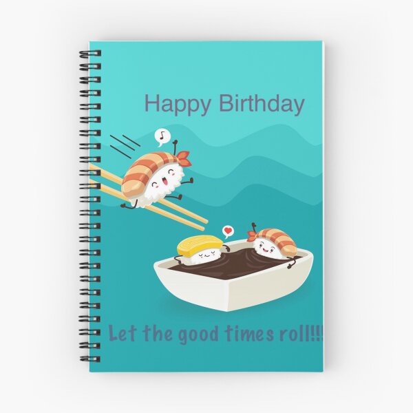 Item preview, Happy Birthday Sushi Roll designed and sold by JoAnnValencia.