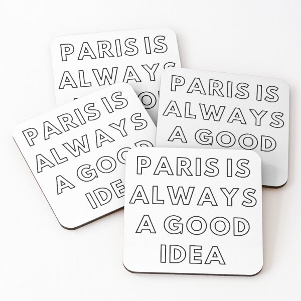 Item preview, Paris Is Always A Good Idea designed and sold by veerudesigns.