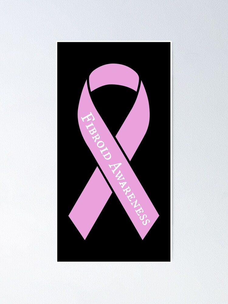 Fibroid Awareness Ribbon Poster For Sale By Moschiorini Redbubble