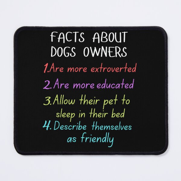 Item preview, funny facts about dogs owners and great gift dogs lover designed and sold by salahnewdesign.
