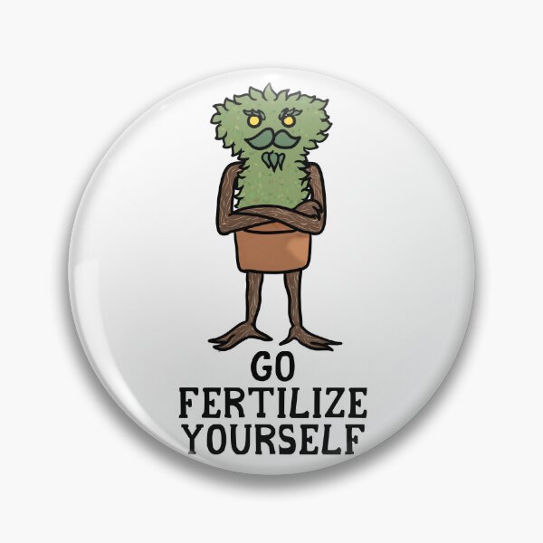 Item preview, Go Fertilize Yourself designed and sold by Chimericvoid.