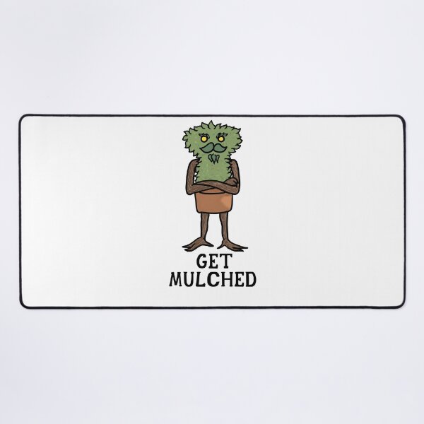 Item preview, Get Mulched designed and sold by Chimericvoid.