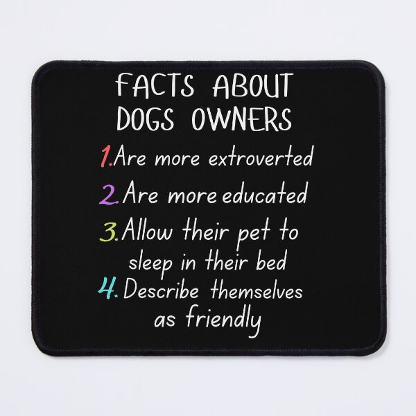 Item preview, funny facts about dogs owners and great gift dogs lover designed and sold by salahnewdesign.