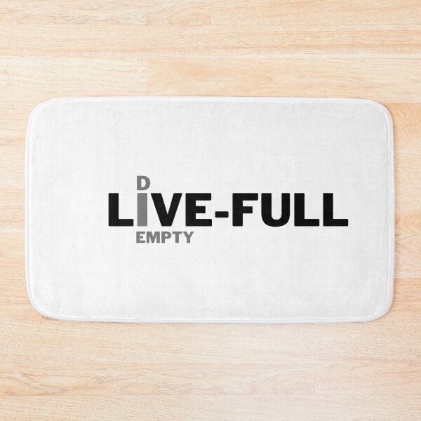 Item preview, Live Full Die Empty plain text designed and sold by IAmWomanstore.