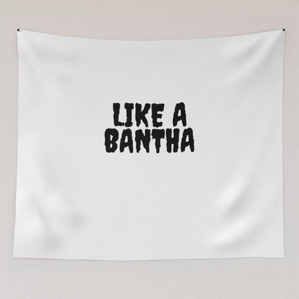 Item preview, Copy of Like A Bantha designed and sold by Awkward-Ginger.