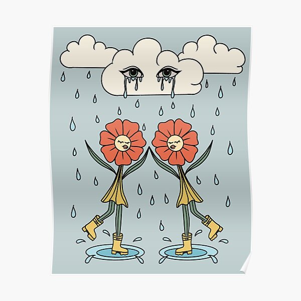 No Rain No Flowers Poster