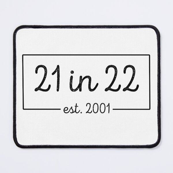 Item preview, 21 in 22 est 2001 | 21st Birthday | Turning 21 in 2022 | 21st Birthday Gift designed and sold by Violet Treasures.