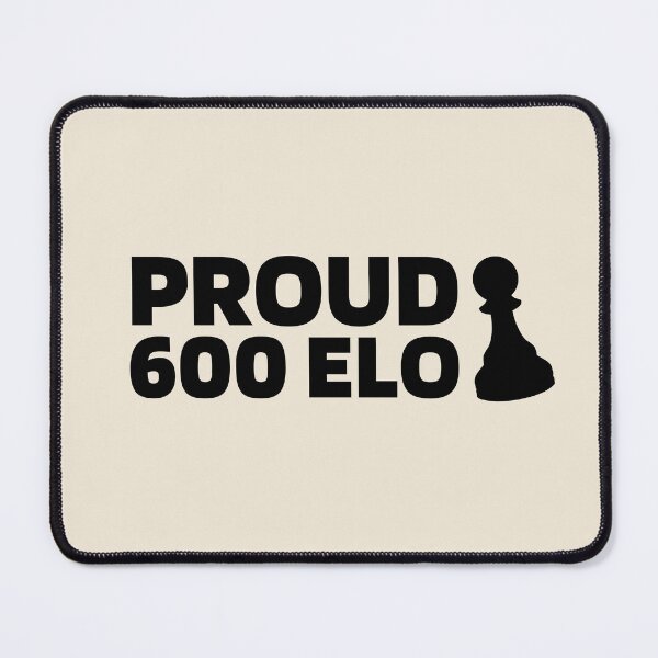 Item preview, Proud 600 Elo - Chess Quote Black designed and sold by itisjakob.