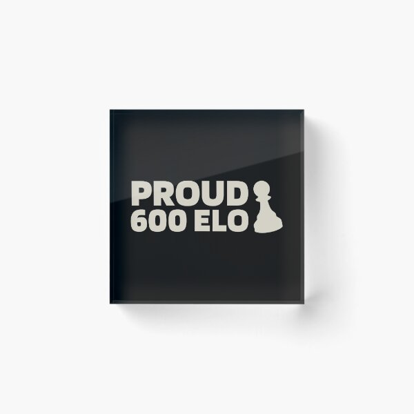 Item preview, Proud 600 Elo - Chess Quote White designed and sold by itisjakob.