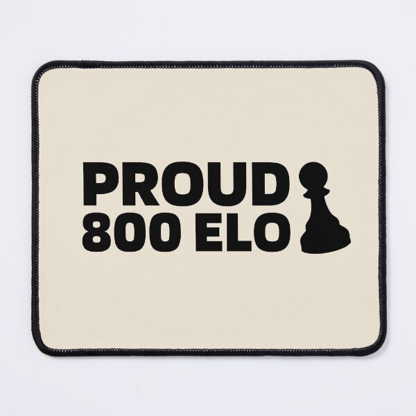 Item preview, Proud 800 Elo - Chess Rating Quote Black designed and sold by itisjakob.