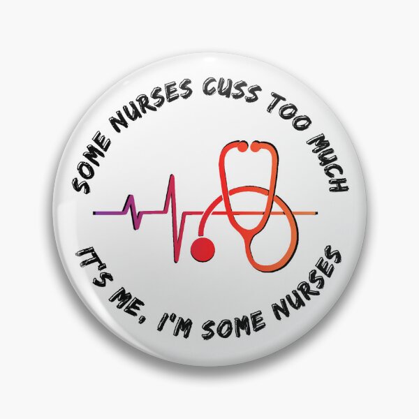 Item preview, Some Nurses Cuss Too Much designed and sold by Rulaly.