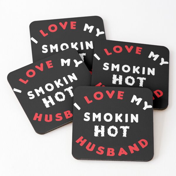 Item preview, I Love My Smokin Hot Husband designed and sold by MIAMI--STORE.