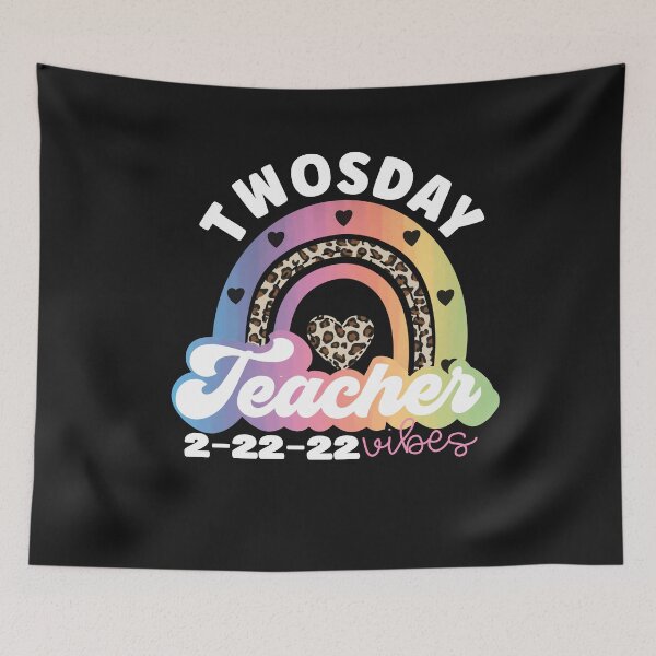 Item preview, Cute Rainbow Leopard Twosday 2-22-22 Funny Teacher Vibes designed and sold by SharpThreadZ.