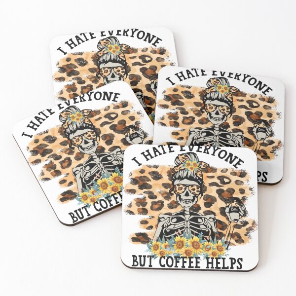 Item preview, I hate everyone but coffee helps skeleton  designed and sold by EcMermaid1972.