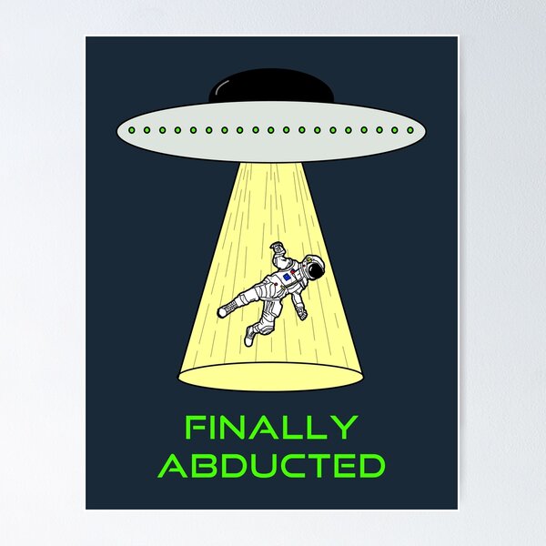Item preview, Astronaut And UFO Finally Abducted designed and sold by AngeloDeVal.
