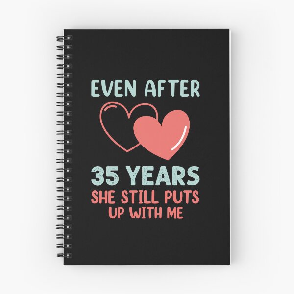 Item preview, Even after 35 Years she still puts up with me designed and sold by Life Shop.