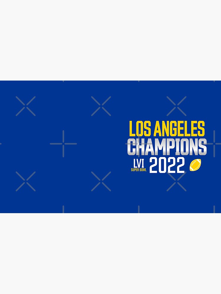 Official funny Los Angeles Rams Super Bowl LVI Champions 2021