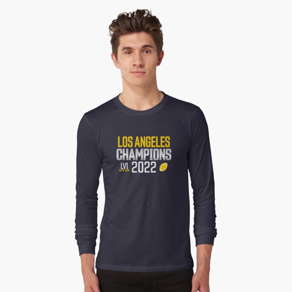 2022 Super Bowl LVI Champions Los Angeles Football Go LA Rams Unisex T-Shirt