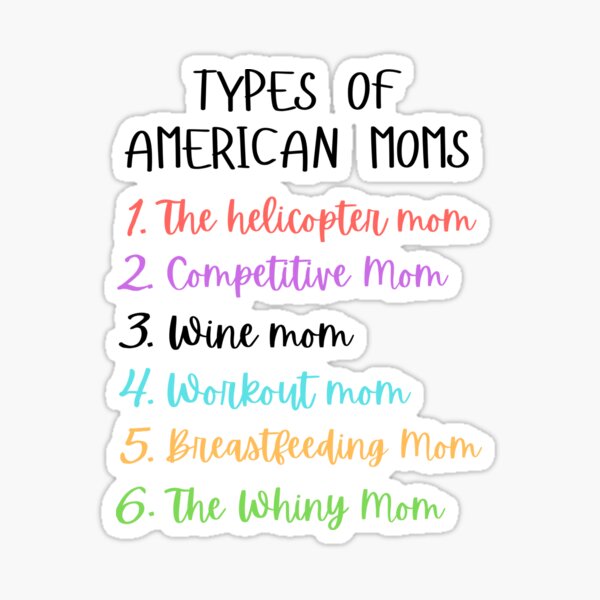 funny types of american moms and great gift for mother's day funny types of american moms and great gift for mother's day