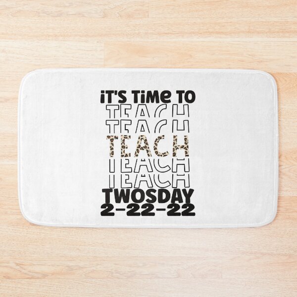 Item preview, Cute Twosday 2-22-22 It's Time To Teach Funny Teacher designed and sold by SharpThreadZ.