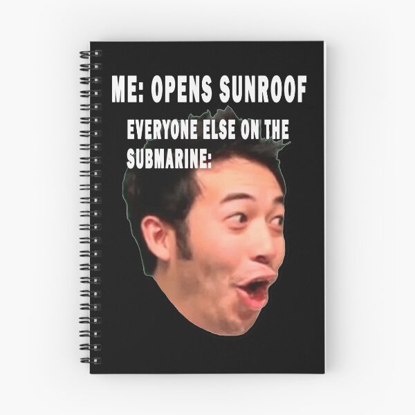Item preview, ME: OPENS SUNROOF, EVERYONE ELSE ON THE SUBMARINE: designed and sold by GOLDFAMILYSHOP.
