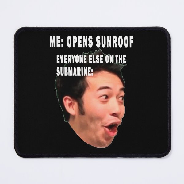 Item preview, ME: OPENS SUNROOF, EVERYONE ELSE ON THE SUBMARINE: designed and sold by GOLDFAMILYSHOP.
