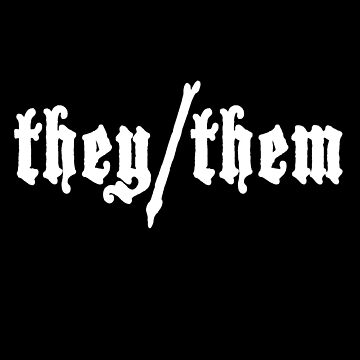 Artwork thumbnail, They/Them pronouns by Sayraphim