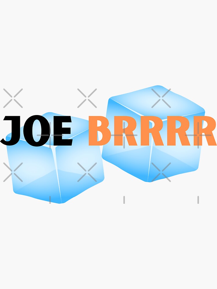 Joe Brrrr