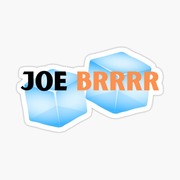 Joe Brrrr –