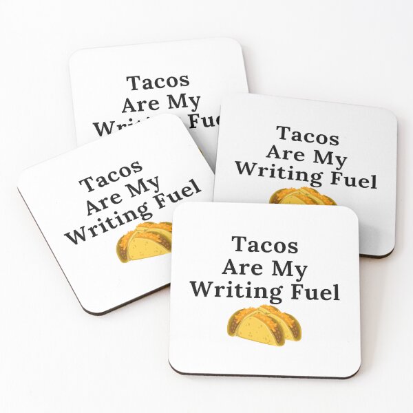 Item preview, Tacos Are My Writing Fuel - Black Text designed and sold by TheKnightWriter.