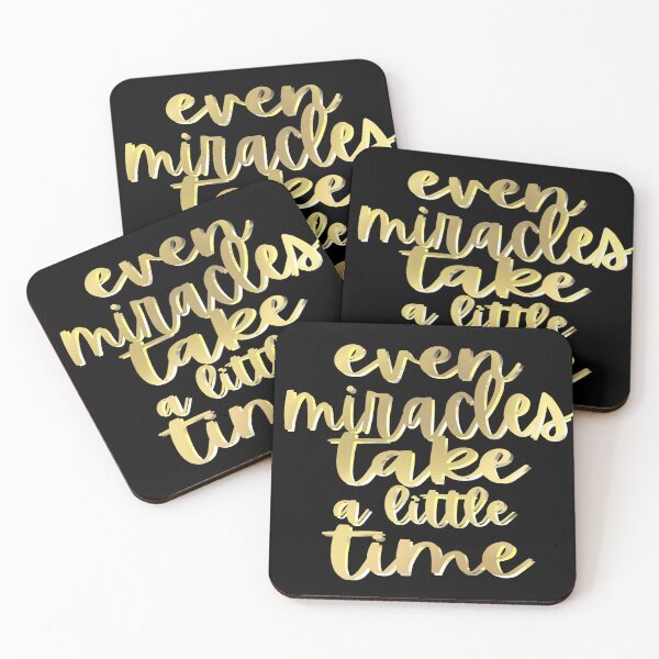 Item preview, Even Miracles Take A Little Time Inspirational and Motivational Quote designed and sold by hanyj732.